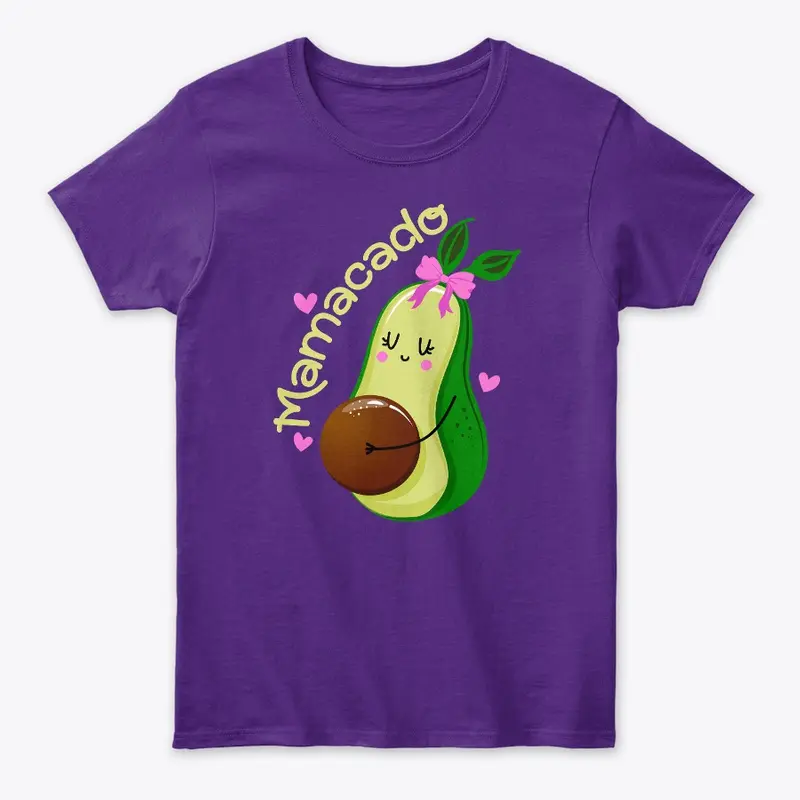 Funny mothers day Mamacado