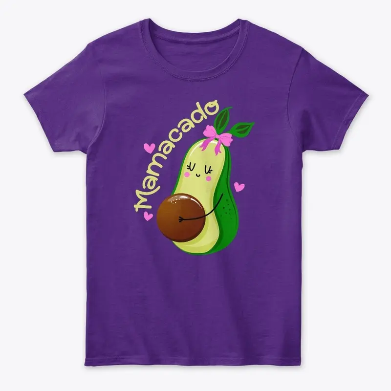 Funny mothers day Mamacado